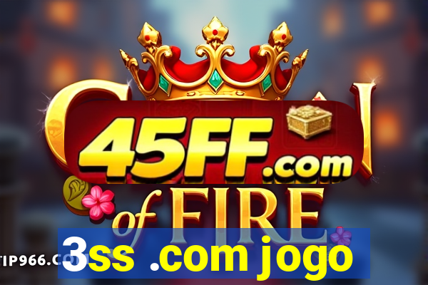 3ss .com jogo